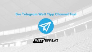 Wett Tipps Telegram Channel im Test Sportwetten Telegram