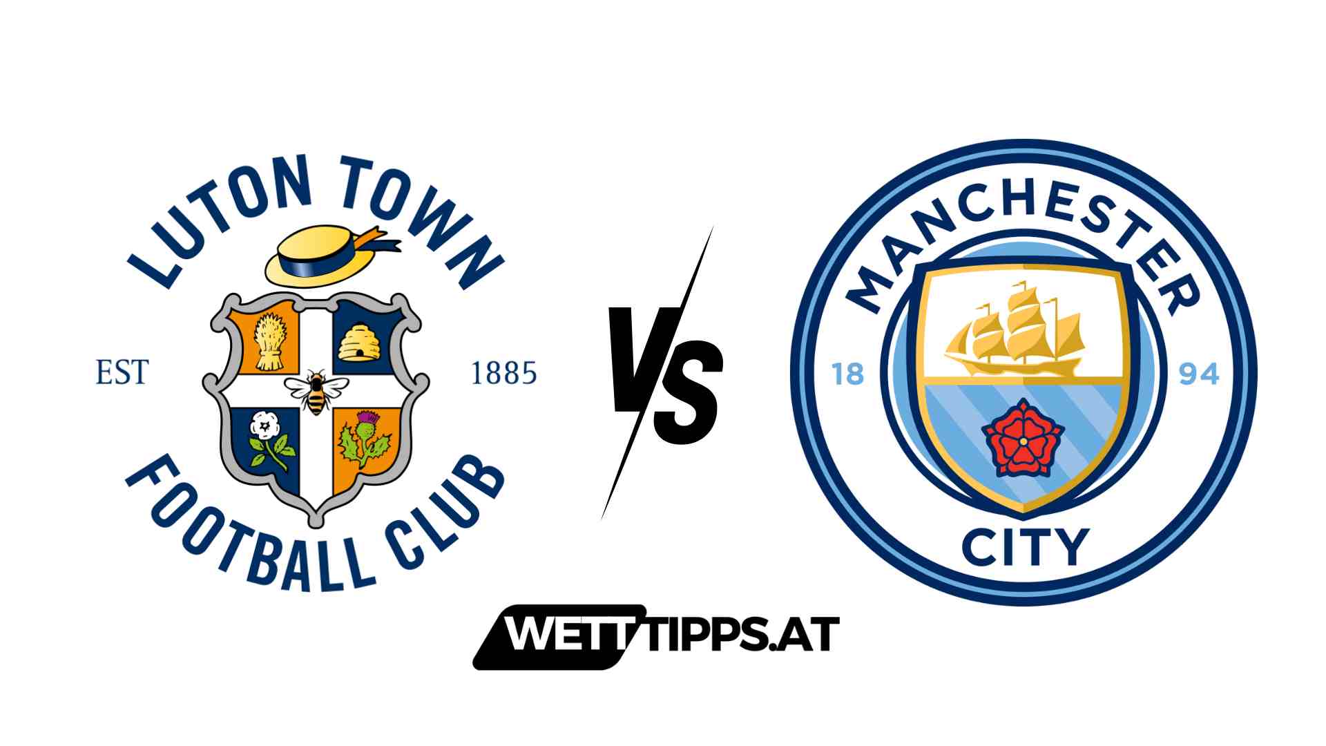 Luton Town vs Manchester City FA Cup Wett Tipps