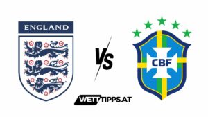 England vs Brasilien Wett Tipps