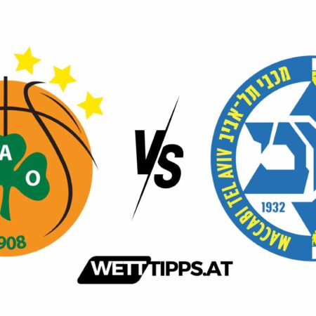25.04.24 Euroleague Wett Tipps Panathinaikos vs Maccabi Tel Aviv