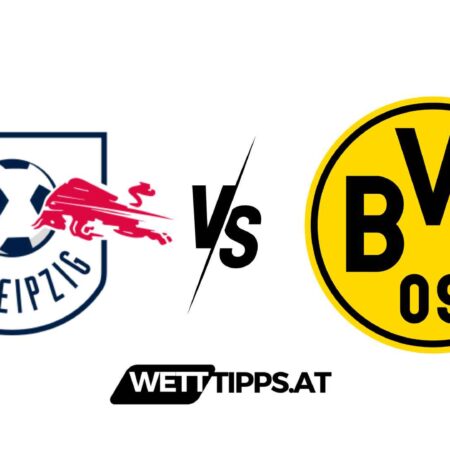 27.04.24 Bundesliga Wett Tipps RB Leipzig vs Borussia Dortmund