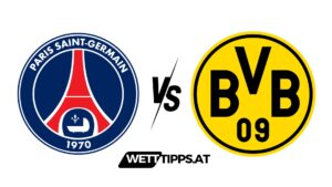 PSG vs Dortmund Champions League Wett Tipps