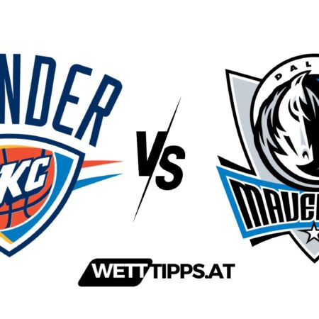 10.05.24 NBA Wett Tipps Oklahoma City Thunder vs Dallas Mavericks