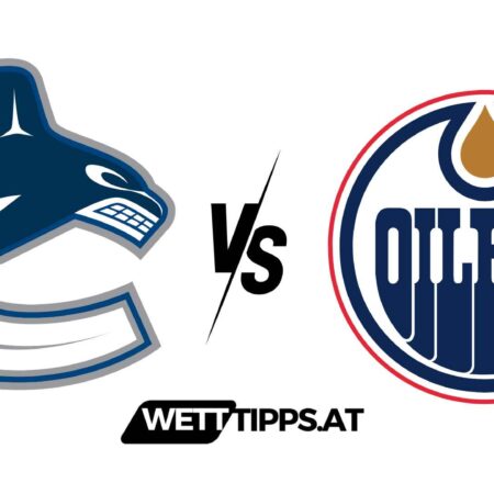 11.05.24 NHL Wett Tipps Vancouver Canucks vs Edmonton Oilers