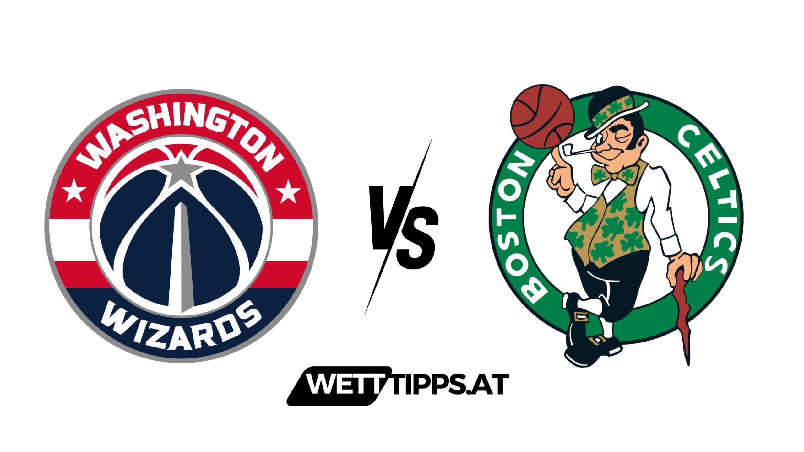 NBA Wett Tipps Washington Wizards vs Boston Celtics