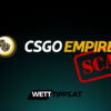 CSGO Empire – Warnung vor illegalem Wettanbieter in Deutschland